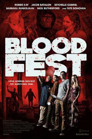 Download Blood Fest (2018) Dual Audio {Hindi-English} Movie 480p | 720p BluRay 300MB | 850MB Download Blood Fest (2018) Dual Audio {Hindi-English} Movie 480p | 720p BluRay 300MB | 850MB