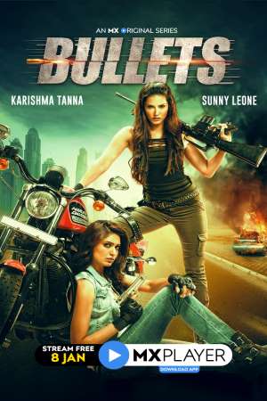 Download Bullets (2021) S01 Hindi MX Player WEB Series 480p | 720p WEB-DL 120MB Download Bullets (2021) S01 Hindi MX Player WEB Series 480p | 720p WEB-DL 120MB