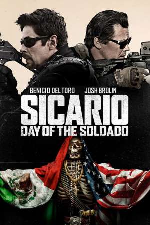 Download Sicario: Day of the Soldado (2018) Dual Audio {Hindi-English} Movie 480p | 720p | 1080p BluRay 400MB | 1GB Download Sicario: Day of the Soldado (2018) Dual Audio {Hindi-English} Movie 480p | 720p | 1080p BluRay 400MB | 1GB