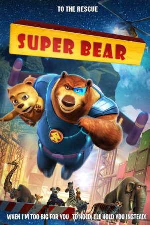 Download Super Bear (2019) Dual Audio {Hindi-English} Movie 480p | 720p HDRip 270MB | 900MB Download Super Bear (2019) Dual Audio {Hindi-English} Movie 480p | 720p HDRip 270MB | 900MB