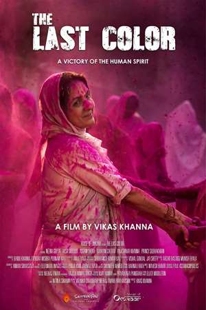 Download The Last Color (2020) Hindi Movie 480p | 720p | 1080p WEB-DL 280MB | 700MB Download The Last Color (2020) Hindi Movie 480p | 720p | 1080p WEB-DL 280MB | 700MB