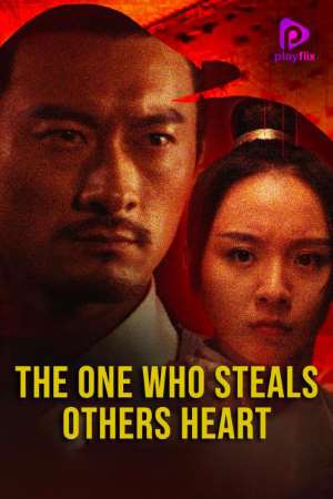 Download The One Who Steals Others Heart (2018) Dual Audio {Hindi-English} Movie 480p | 720p HDRip 300MB | 800MB Download The One Who Steals Others Heart (2018) Dual Audio {Hindi-English} Movie 480p | 720p HDRip 300MB | 800MB