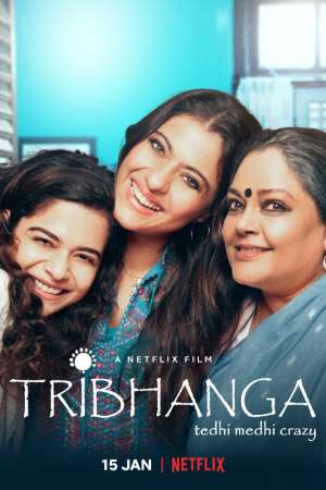 Download Tribhanga (2021) Hindi Movie 480p | 720p | 1080p WEB-DL 280MB | 750MB Download Tribhanga (2021) Hindi Movie 480p | 720p | 1080p WEB-DL 280MB | 750MB
