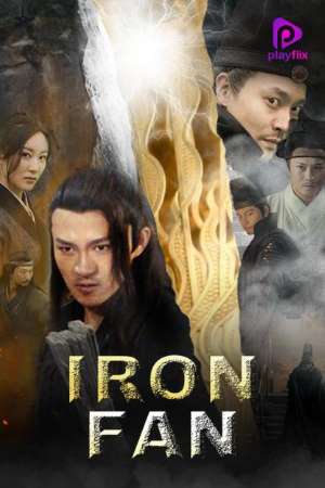 Download Iron Fan (2018) Dual Audio {Hindi-English} Movie 480p | 720p HDRip 300MB | 850MB