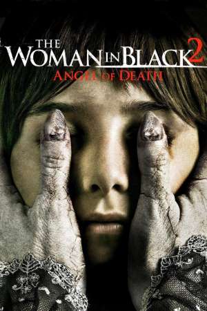 Download The Woman in Black 2: Angel of Death (2014) Dual Audio {Hindi-English} Movie 480p | 720p | 1080p BluRay 300MB | 800MB Download The Woman in Black 2: Angel of Death (2014) Dual Audio {Hindi-English} Movie 480p | 720p | 1080p BluRay 300MB | 800MB