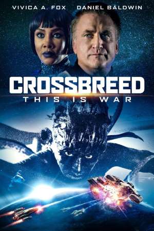 Download Crossbreed (2019) Dual Audio {Hindi-English} Movie 480p | 720p HDRip 280MB | 850MB Download Crossbreed (2019) Dual Audio {Hindi-English} Movie 480p | 720p HDRip 280MB | 850MB