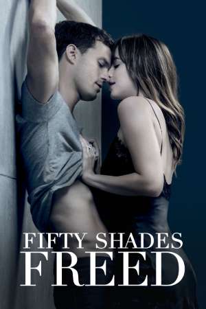 Download Fifty Shades Freed (2018) UNRATED Dual Audio {Hindi-English} Movie 480p | 720p | 1080p BluRay 400MB | 1GB Download Fifty Shades Freed (2018) UNRATED Dual Audio {Hindi-English} Movie 480p | 720p | 1080p BluRay 400MB | 1GB