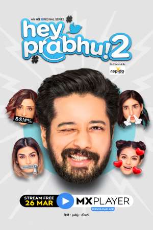 Download Hey Prabhu! (2021) S02 Hindi MX Player WEB Series 480p | 720p WEB-DL ESub Download Hey Prabhu! (2021) S02 Hindi MX Player WEB Series 480p | 720p WEB-DL ESub