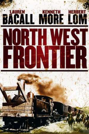 Download North West Frontier (1959) Dual Audio {Hindi-English} Movie 480p | 720p BluRay 400MB | 1.2GB Download North West Frontier (1959) Dual Audio {Hindi-English} Movie 480p | 720p BluRay 400MB | 1.2GB