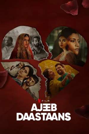 Download Ajeeb Daastaans (2021) Hindi Movie 480p | 720p | 1080p WEB-DL 450MB | 1.1GB Download Ajeeb Daastaans (2021) Hindi Movie 480p | 720p | 1080p WEB-DL 450MB | 1.1GB