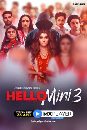 Download Hello Mini (2021) S03 Hindi MX Player WEB Series 480p | 720p WEB-DL ESub Download Hello Mini (2021) S03 Hindi MX Player WEB Series 480p | 720p WEB-DL ESub