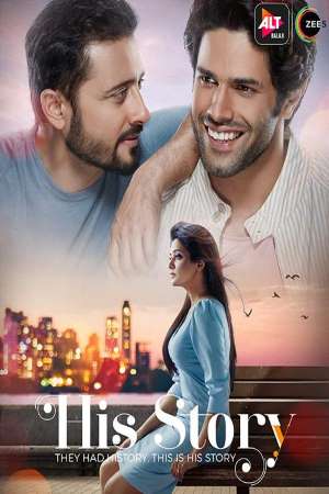 Download His Storyy (2021) S01 Hindi ALTBalaji WEB Series 480p | 720p WEB-DL ESub Download His Storyy (2021) S01 Hindi ALTBalaji WEB Series 480p | 720p WEB-DL ESub