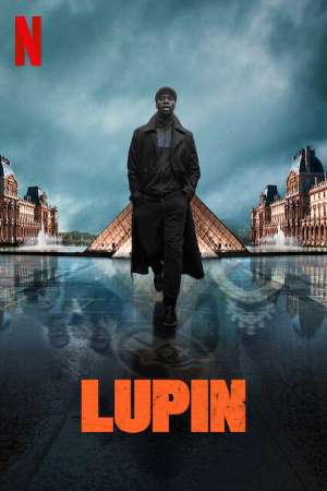 Download Lupin S01-03 Dual Audio {Hindi-English} NetFlix WEB Series 480p | 720p | 1080p WEB-DL MSubs