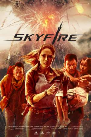 Download Skyfire (2019) Dual Audio {Hindi-Chinese} Movie 480p | 720p | 1080p BluRay 300MB | 950MB Download Skyfire (2019) Dual Audio {Hindi-Chinese} Movie 480p | 720p | 1080p BluRay 300MB | 950MB