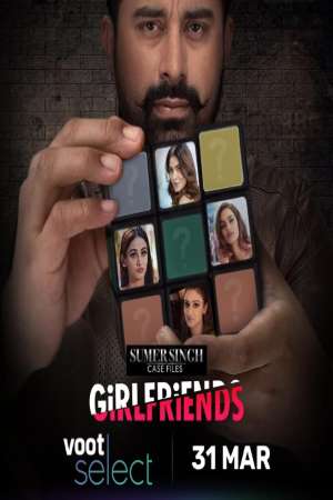Download Sumer Singh Case Files: Girlfriends (2021) S01 Hindi Voot Select WEB Series 480p | 720p WEB-DL 200MB Download Sumer Singh Case Files: Girlfriends (2021) S01 Hindi Voot Select WEB Series 480p | 720p WEB-DL 200MB