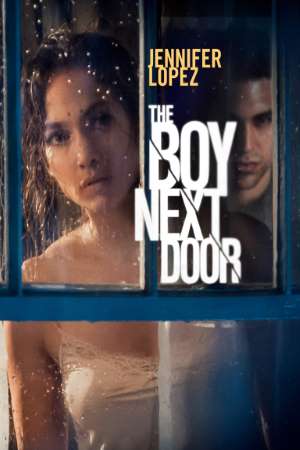 Download The Boy Next Door (2015) Dual Audio {Hindi-English} Movie 480p | 720p | 1080p BluRay 300MB | 900MB Download The Boy Next Door (2015) Dual Audio {Hindi-English} Movie 480p | 720p | 1080p BluRay 300MB | 900MB