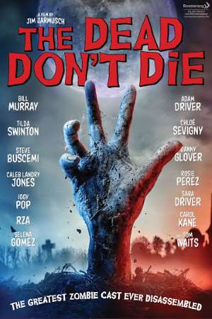 Download The Dead Don’t Die (2019) Dual Audio {Hindi-English} Movie 480p | 720p | 1080p BluRay 350MB | 950MB Download The Dead Don’t Die (2019) Dual Audio {Hindi-English} Movie 480p | 720p | 1080p BluRay 350MB | 950MB