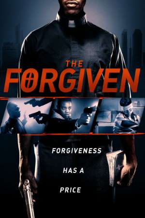 Download The Forgiven (2016) Dual Audio {Hindi-English} Movie 480p | 720p BluRay 350MB | 850MB Download The Forgiven (2016) Dual Audio {Hindi-English} Movie 480p | 720p BluRay 350MB | 850MB