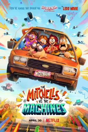 Download The Mitchells vs. the Machines (2021) Dual Audio {Hindi-English} Movie 480p | 720p | 1080p WEB-DL 400MB | 1GB Download The Mitchells vs. the Machines (2021) Dual Audio {Hindi-English} Movie 480p | 720p | 1080p WEB-DL 400MB | 1GB