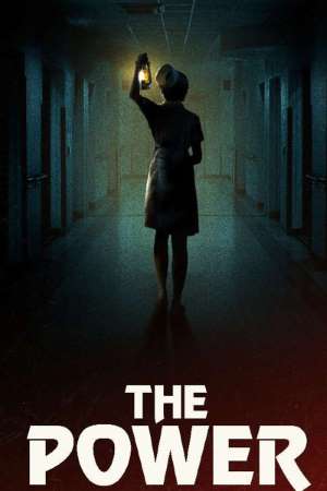 Download The Power (2021) Dual Audio {Hindi-English} Movie 480p | 720p | 1080p HDRip 300MB | 950MB Download The Power (2021) Dual Audio {Hindi-English} Movie 480p | 720p | 1080p HDRip 300MB | 950MB