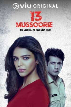 Download 13 Mussoorie (2021) S01 Hindi Viu Originals WEB Series 480p | 720p WEB-DL ESub Download 13 Mussoorie (2021) S01 Hindi Viu Originals WEB Series 480p | 720p WEB-DL ESub