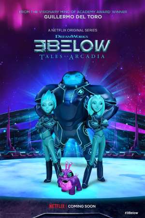Download 3Below: Tales of Arcadia (2019) S02 Dual Audio {Hindi-English} NetFlix WEB Series 480p | 720p WEB-DL ESub