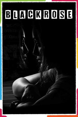 Download Black Rose (2021) Hindi Movie 480p | 720p | 1080p WEB-DL 350MB | 1.1GB Download Black Rose (2021) Hindi Movie 480p | 720p | 1080p WEB-DL 350MB | 1.1GB