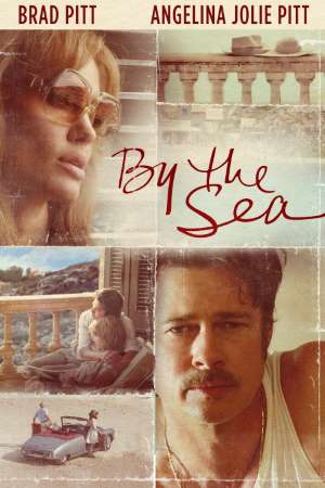 Download By the Sea (2015) Dual Audio {Hindi-English} Movie 480p | 720p | 1080p BluRay 450MB | 1.1GB Download By the Sea (2015) Dual Audio {Hindi-English} Movie 480p | 720p | 1080p BluRay 450MB | 1.1GB