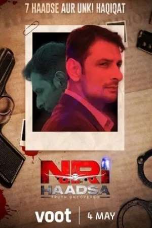 Download NRI Haadsa (2021) S01 Hindi Voot Selects WEB Series 480p | 720p WEB-DL 170MB Download NRI Haadsa (2021) S01 Hindi Voot Selects WEB Series 480p | 720p WEB-DL 170MB