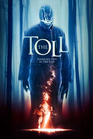 Download The Toll (2020) English Movie 480p | 720p | 1080p BluRay 280MB | 800MB ESub Download The Toll (2020) English Movie 480p | 720p | 1080p BluRay 280MB | 800MB ESub