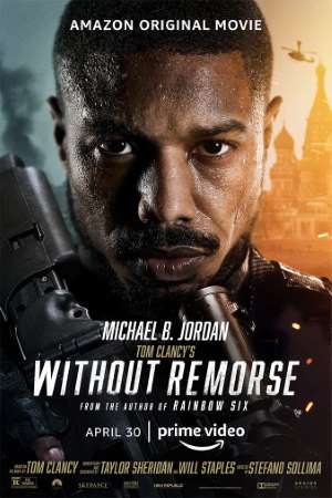 Download Tom Clancy’s Without Remorse (2021) English Movie {Hindi Subtitle} 480p | 720p | 1080p WEB-DL 350MB | 750MB Download Tom Clancy’s Without Remorse (2021) English Movie {Hindi Subtitle} 480p | 720p | 1080p WEB-DL 350MB | 750MB