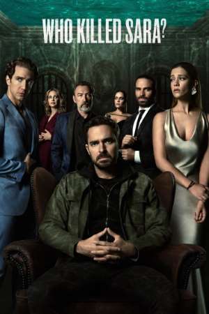 Download Who Killed Sara? (2021) S02 Dual Audio {Hindi-English} NetFlix WEB Series 480p | 720p WEB-DL 350MB Download Who Killed Sara? (2021) S02 Dual Audio {Hindi-English} NetFlix WEB Series 480p | 720p WEB-DL 350MB