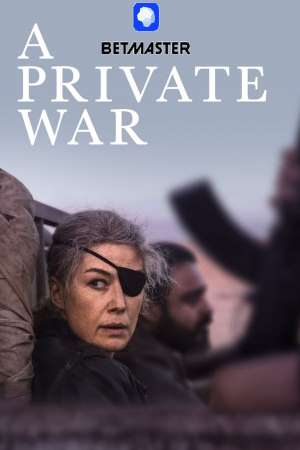 Download A Private War (2018) Dual Audio {Hindi (HQ)-English} Movie 480p | 720p HDRip 350MB | 1GB Download A Private War (2018) Dual Audio {Hindi (HQ)-English} Movie 480p | 720p HDRip 350MB | 1GB