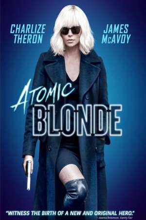 Download Atomic Blonde (2017) Dual Audio {Hindi-English} Movie 480p | 720p | 1080p BluRay 400MB | 1GB Download Atomic Blonde (2017) Dual Audio {Hindi-English} Movie 480p | 720p | 1080p BluRay 400MB | 1GB