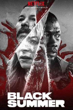 Download Black Summer (2019) S01 English NetFlix WEB Series 480p | 720p WEB-DL ESub Download Black Summer (2019) S01 English NetFlix WEB Series 480p | 720p WEB-DL ESub