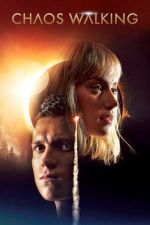 Download Chaos Walking (2021) Dual Audio {Hindi-English} Movie 480p | 720p | 1080p BluRay 350MB | 1GB Download Chaos Walking (2021) Dual Audio {Hindi-English} Movie 480p | 720p | 1080p BluRay 350MB | 1GB