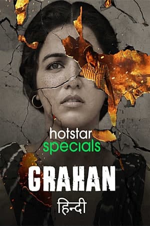 Download Grahan (2021) S01 Hindi HotStar WEB Series 480p | 720p WEB-DL ESub Download Grahan (2021) S01 Hindi HotStar WEB Series 480p | 720p WEB-DL ESub