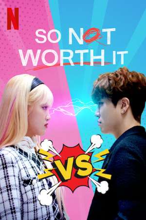 Download So Not Worth It (2021) S01 Dual Audio {Hindi-English} NetFlix WEB Series 480p | 720p WEB-DL ESub Download So Not Worth It (2021) S01 Dual Audio {Hindi-English} NetFlix WEB Series 480p | 720p WEB-DL ESub