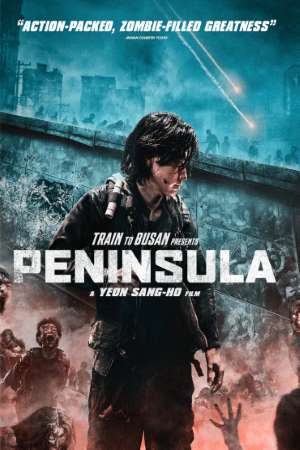 Download Train to Busan 2: Peninsula (2020) Dual Audio {Hindi-English} Movie 480p | 720p | 1080p BluRay 350MB | 1GB Download Train to Busan 2: Peninsula (2020) Dual Audio {Hindi-English} Movie 480p | 720p | 1080p BluRay 350MB | 1GB