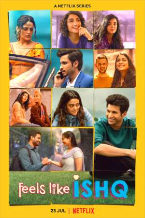Feels Like Ishq (2021) S01 Hindi NetFlix WEB Series Download 480p | 720p | 1080p WEB-DL ESub Feels Like Ishq (2021) S01 Hindi NetFlix WEB Series Download 480p | 720p | 1080p WEB-DL ESub