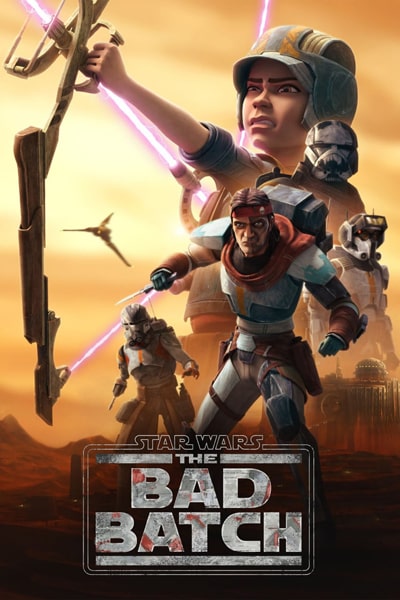 Download Star Wars: The Bad Batch (Season 1 – 3) English Disney+ WEB Series 720p | 1080p WEB-DL ESub Download Star Wars: The Bad Batch (Season 1 – 3) English Disney+ WEB Series 720p | 1080p WEB-DL ESub