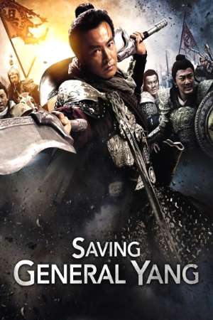 Saving General Yang (2013) Dual Audio {Hindi-Chinese} Movie Download 480p | 720p BluRay Saving General Yang (2013) Dual Audio {Hindi-Chinese} Movie Download 480p | 720p BluRay