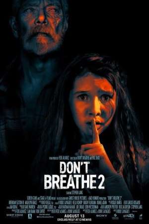 Download Don’t Breathe 2 (2021) English Movie 480p || 720p || 1080p WEB-DL ESub Download Don’t Breathe 2 (2021) English Movie 480p || 720p || 1080p WEB-DL ESub