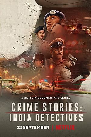 Download Crime Stories: India Detectives (Season 1) Hindi NetFlix WEB Series 480p | 720p | 1080p WEB-DL ESub Download Crime Stories: India Detectives (Season 1) Hindi NetFlix WEB Series 480p | 720p | 1080p WEB-DL ESub
