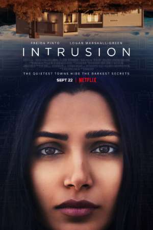 Download Intrusion (2021) Dual Audio {Hindi-English} Movie 480p | 720p | 1080p WEB-DL ESub Download Intrusion (2021) Dual Audio {Hindi-English} Movie 480p | 720p | 1080p WEB-DL ESub