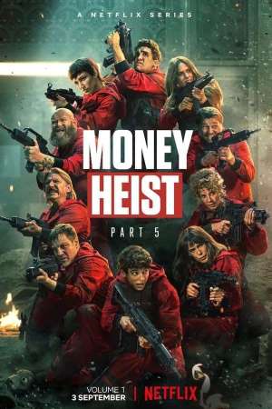 Download Money Heist S05 Dual Audio {Hindi-English} NetFlix WEB Series 480p | 720p | 1080p WEB-DL ESub Download Money Heist S05 Dual Audio {Hindi-English} NetFlix WEB Series 480p | 720p | 1080p WEB-DL ESub