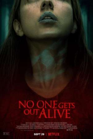 Download No One Gets Out Alive (2021) Dual Audio {Hindi-English} Movie 480p | 720p | 1080p WEB-DL Download No One Gets Out Alive (2021) Dual Audio {Hindi-English} Movie 480p | 720p | 1080p WEB-DL