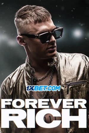 Download Forever Rich (2021) Dual Audio {Hindi (HQ)-Dutch} Movie 720p HDRip 800MB Download Forever Rich (2021) Dual Audio {Hindi (HQ)-Dutch} Movie 720p HDRip 800MB