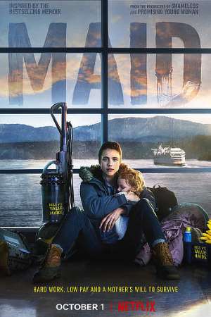 Download Maid (Season 1) Dual Audio {Hindi-English} NetFlix WEB Series 480p | 720p | 1080p WEB-DL ESub Download Maid (Season 1) Dual Audio {Hindi-English} NetFlix WEB Series 480p | 720p | 1080p WEB-DL ESub