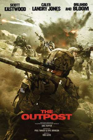 Download The Outpost (2019) Dual Audio {Hindi-English} Movie 480p | 720p | 1080p BluRay ESub Download The Outpost (2019) Dual Audio {Hindi-English} Movie 480p | 720p | 1080p BluRay ESub